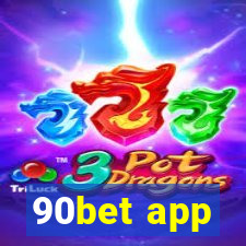 90bet app